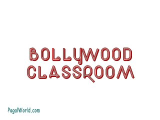 Bollywood Classroom - Duniya ki Spelling ( COMEDY )
