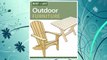 Download PDF Outdoor Furniture (Built to Last): 14 Timeless Woodworking Projects for the Yard, Deck, and Patio FREE