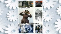 Download PDF The World of Charles and Ray Eames FREE