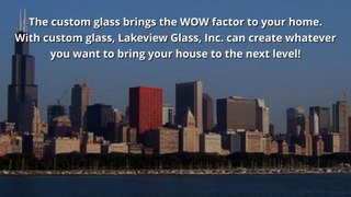 Lakeview Glass Inc - The Best Custom Glass Company in Chicago, IL