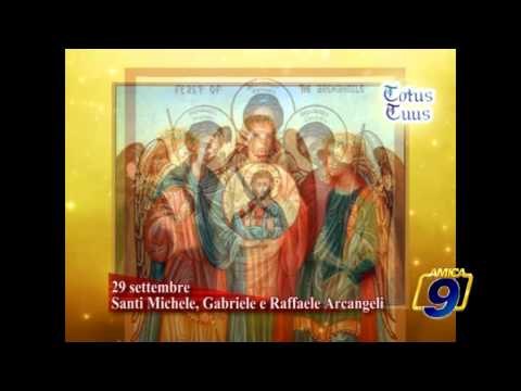 Totus Tuus Santi Michele, Gabriele e Raffaele Arcangeli
