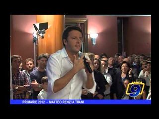 Primarie 2012 | Matteo Renzi a Trani