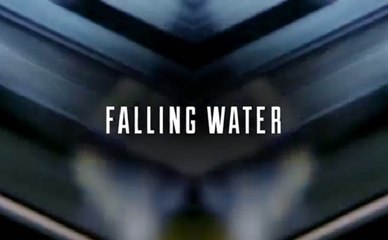 Falling Water - Promo 1x07