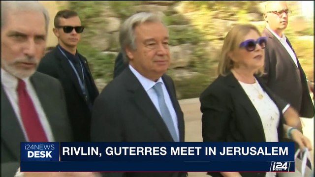 i24NEWS DESK | Rivlin, Guterres meet in Jerusalem | Monday, August 28th 2017