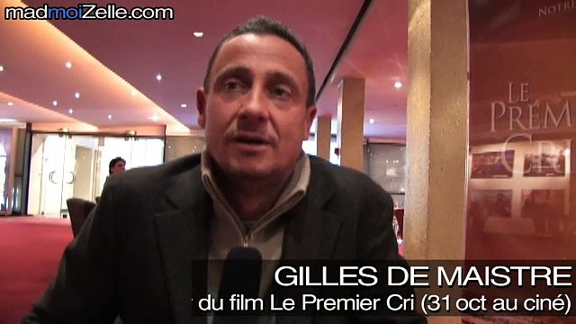 Gilles de Maistre (réalisateur du Premier Cri)