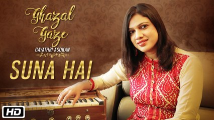 Suna Hai Log | Official Music Video | Ghazal Gaze | Gayathri Asokan