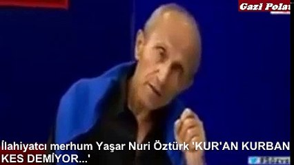 'KUR'AN KURBAN KES DEMİYOR.