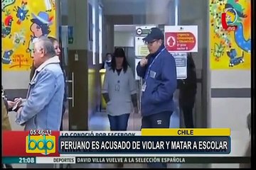 Chile: Acusan a peruano de violar y matar a escolar de 15 años
