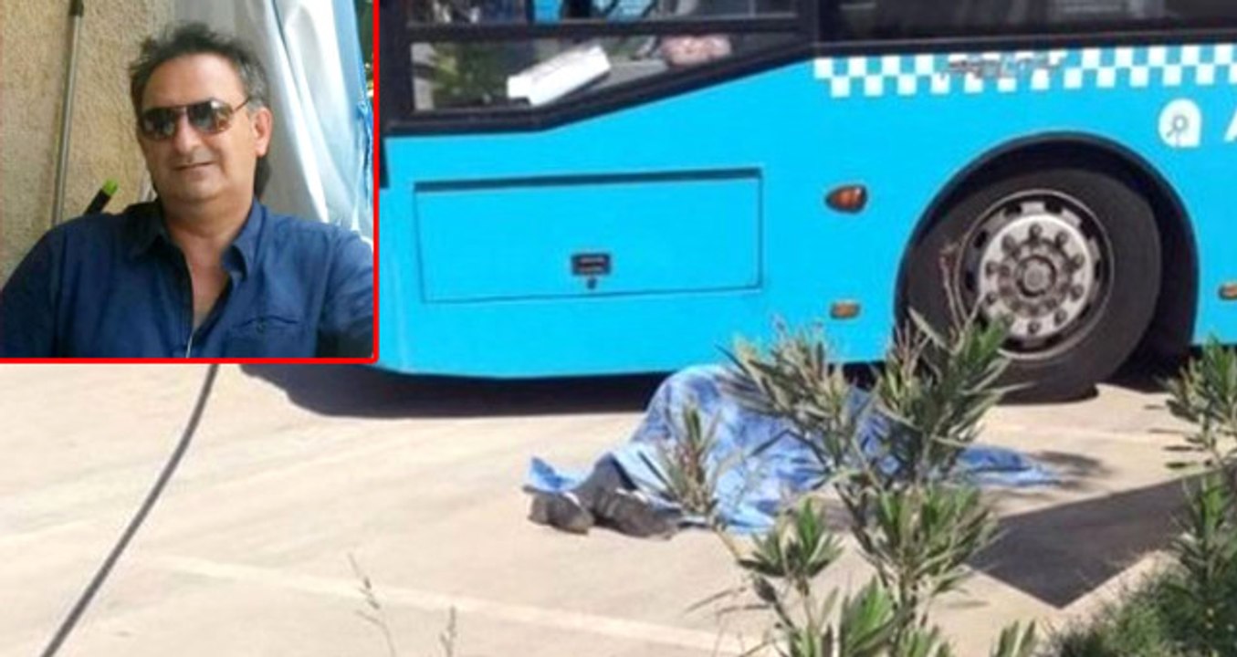 Antalya'da Akılalmaz Ölüm! Kendi Kullandığı Otobüsün Altında Kaldı