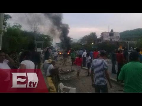 Continúan los bloqueos carreteros en Oaxaca / Yuriria Sierra