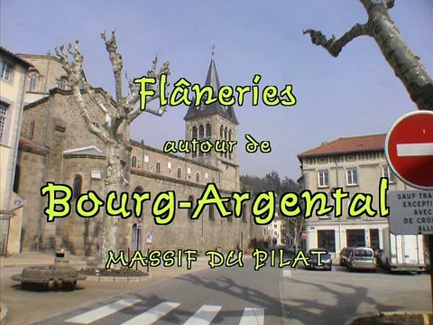 Flâneries autour de Bourg-Argental 42220