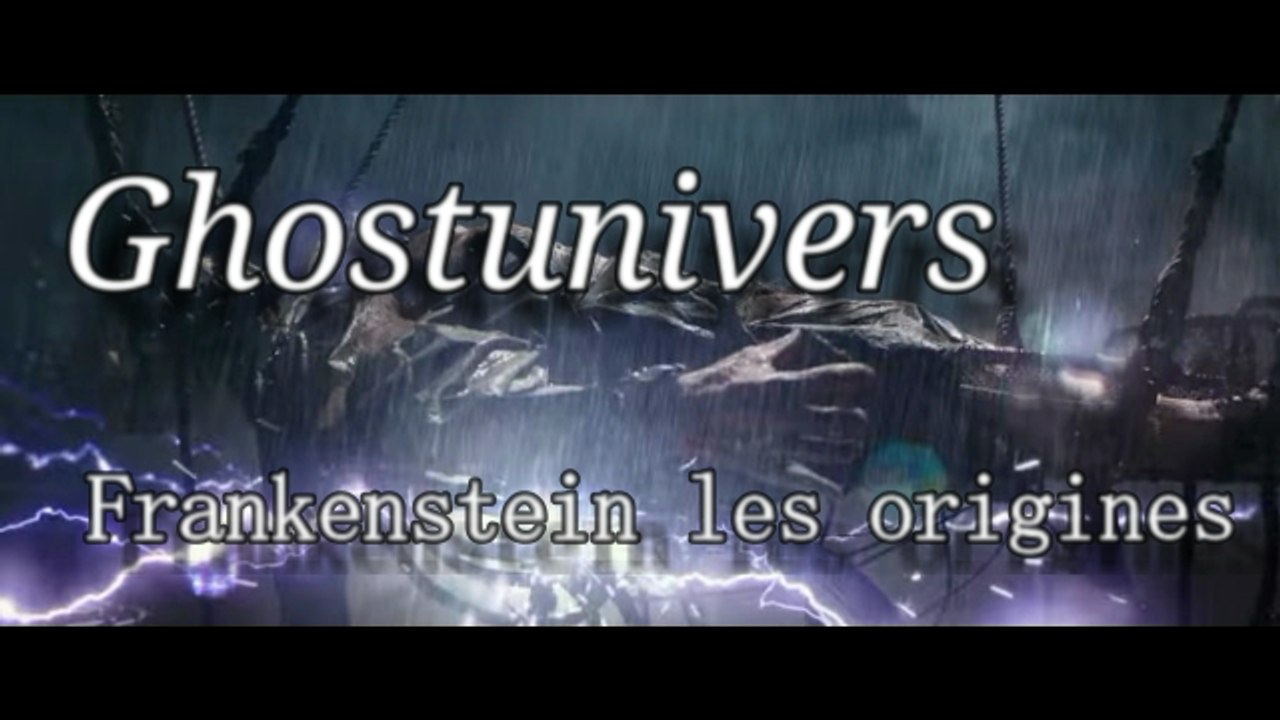 Frankenstein Les origines