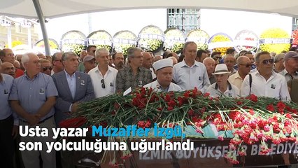 Usta yazar Muzaffer İzgü, son yolculuğuna uğurlandı