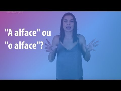 Pergunte para Cíntia Chagas #11 - A alface ou o alface ?