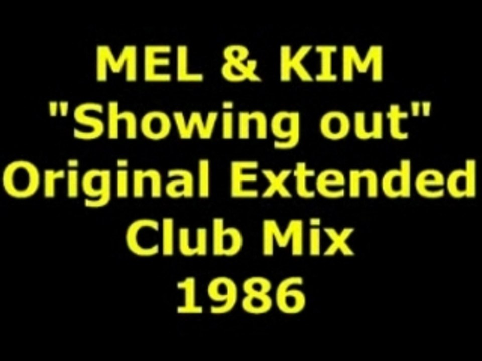 MEL & KIM "Showing out" Extended Mix 1986