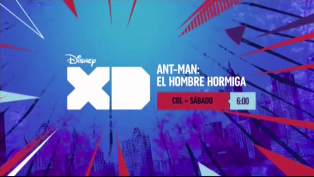 PROMO ANT-MAN: EL HOMBRE HORMIGA (PODER MARVEL - 2-9-2017) EN DISNEY XD