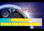 Chroma key no Kdenlive - removendo fundo com outras cores