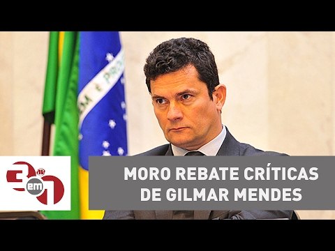 Juiz Sérgio Moro rebate críticas do ministro do STF, Gilmar Mendes, sobre prisões demoradas
