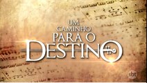 Abertura da novela Um Caminho Para o Destino, no SBT