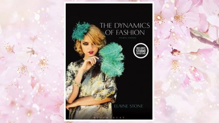 Download PDF The Dynamics of Fashion: Bundle Book + Studio Access Card FREE
