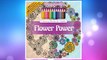 Download PDF Flower Power Adult Coloring Book Set With 24 Colored Pencils And Pencil Sharpener Included: Color Your Way To Calm FREE