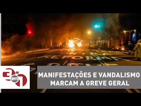 Manifestações e vandalismo marcam a greve geral de 28/04