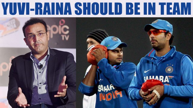 Virender Sehwag wants Yuvraj Singh and Suresh Raina in Team India | Oneindia News