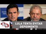 Ex-presidente Lula tenta evitar depoimento ao juiz Sérgio Moro