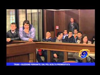 Trani | Elezioni Ferrante, dal PDL scelta premeditata