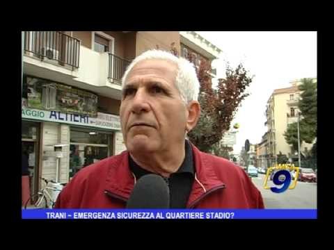 Trani | Emergenza sicurezza al quartiere stadio?