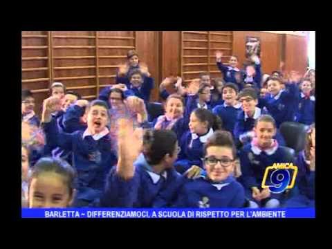 Barletta | Differenziamoci, a scuola di rispetto per l' ambiente