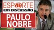 Palmeiras não tem condição de contratar Lucas Lima, diz Nobre | Esporte em Discussão