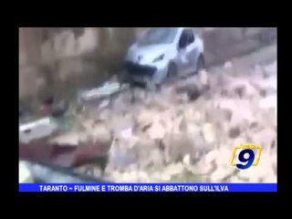 Taranto | Fulmine e tromba d'aria si abbattono sull'ILVA