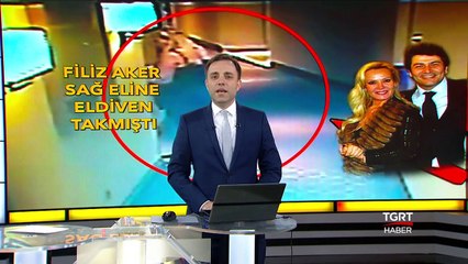 Filiz Aker Neden Eldiven Taktı?