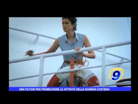Una fiction per promuovere le attività della Guardia Costiera
