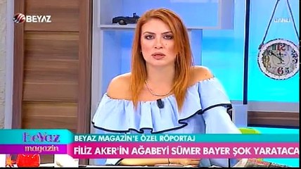 Filiz Aker'in ağabeyi Sümer Bayer'den çarpıcı iddialar