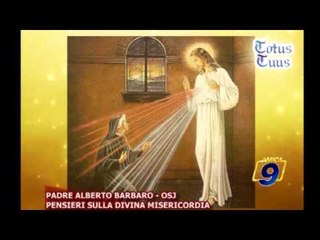 Padre Alberto Barbaro, OSJ Pesieri sulla Divina Misericordia