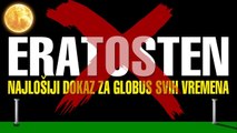 Ravna Zemlja - Eratosten - najlošiji dokaz za globus