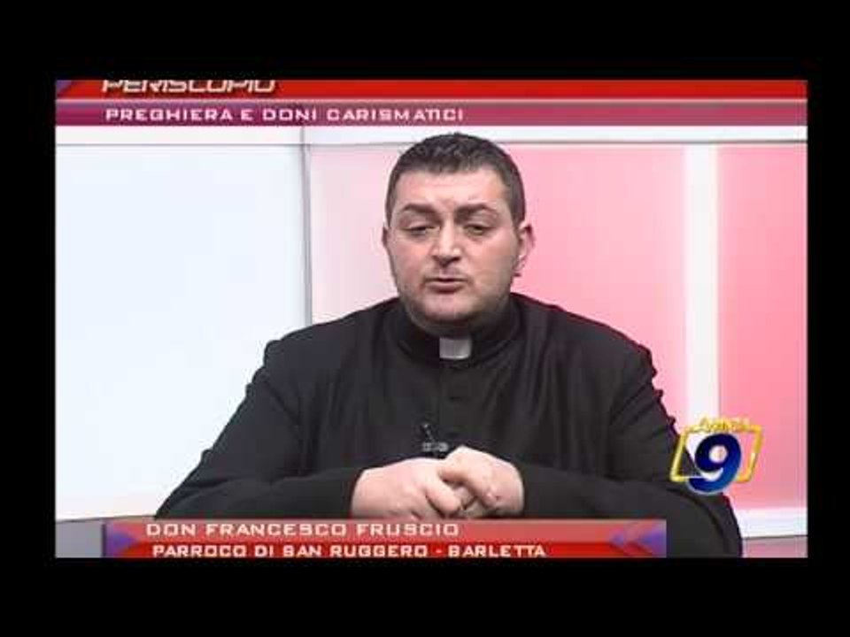 Periscopio | Preghiera e doni carismatici