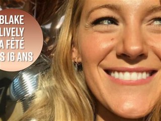 Blake Lively fête ses 16 ans... 14 ans plus tard