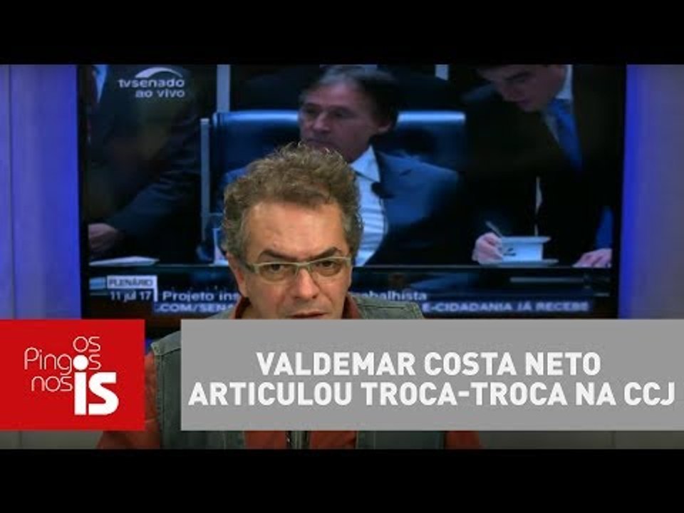 Tognolli: Valdemar Costa Neto articulou troca-t...