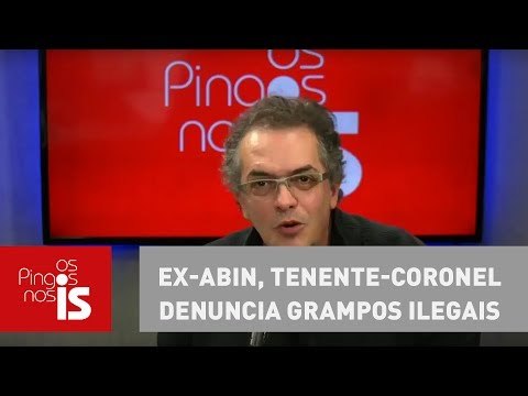 Tognolli: Ex-Abin, tenente-coronel denuncia grampos ilegais contra STF e Lava Jato