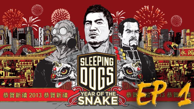 [ENG] Sleeping Dogs: Year Of The Snake playthrough (Part 1)