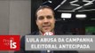 Felipe Moura Brasil: Lula abusa da campanha eleitoral antecipada