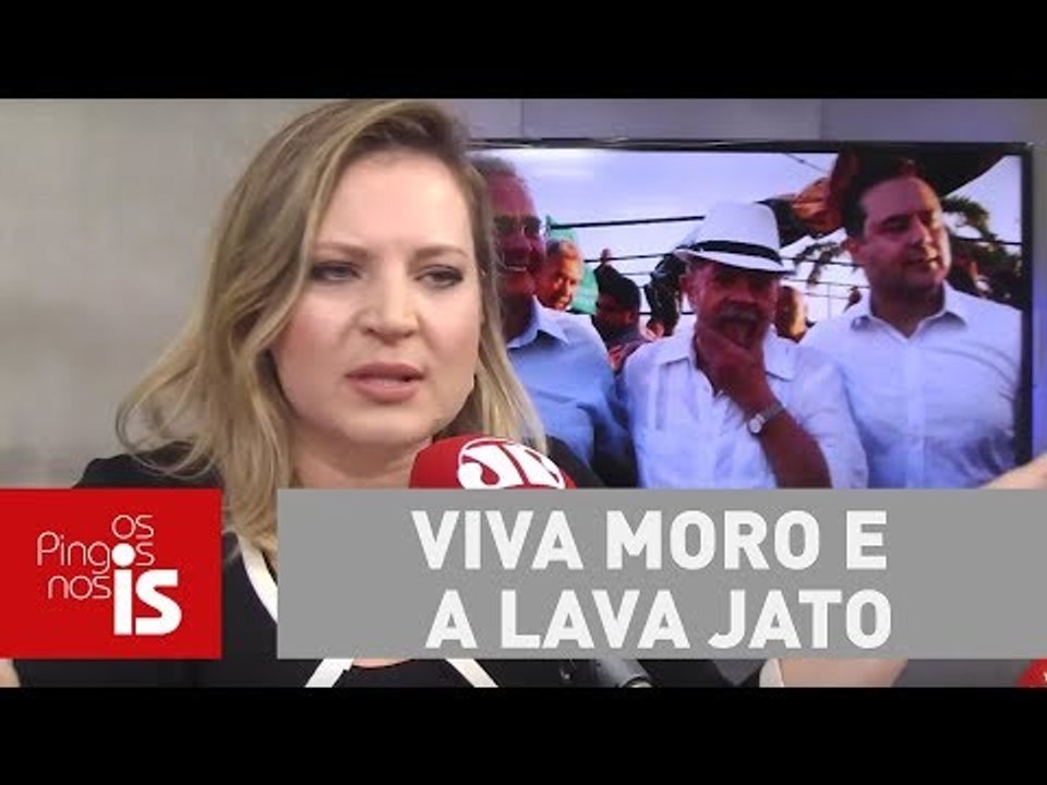 Joice Hasselmann: Imparcialidade uma ova! Viva Moro e a Lava Jato