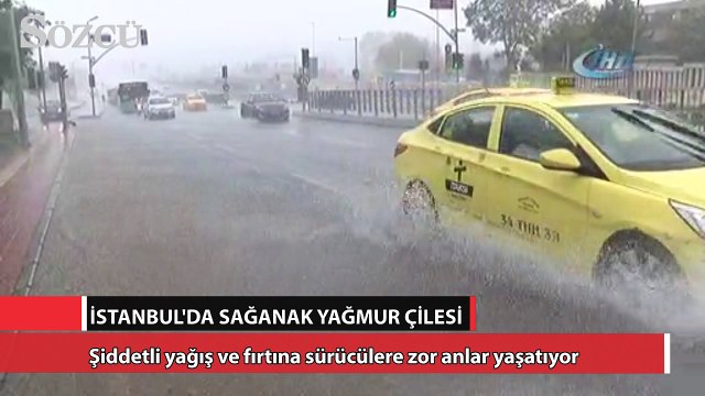 Şiddetli yağış ve fırtına sürücülere zor anlar yaşatıyor