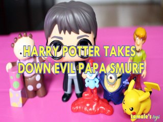 HARRY POTTER ,TAKES, DOWN, EVIL ,PAPA ,SMURF ,TOMBLIBOO ,MINION,PIKACHU, POKEMON, SHAGGY SCOOBY DOO  ,Toys BABY Videos,