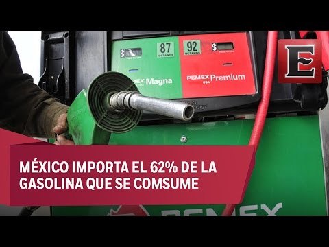 México importa gasolina de 8 países diferentes