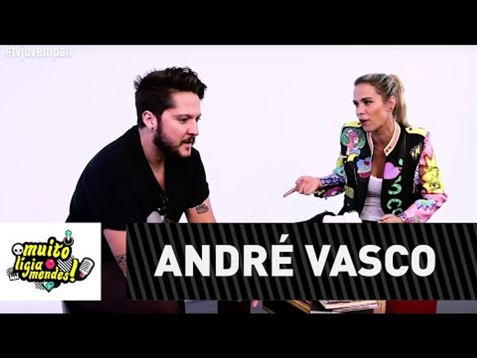 Muito Lígia Mendes #2 - André Vasco