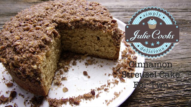 Cinnamon Streusel Cake For Two